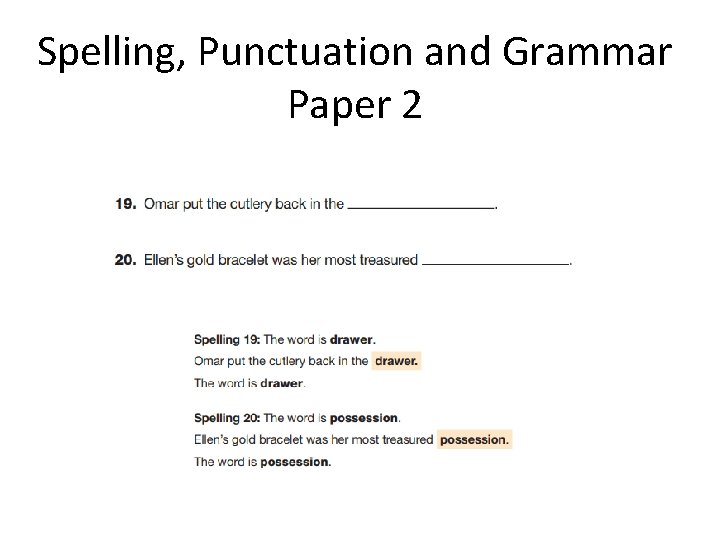 Spelling, Punctuation and Grammar Paper 2 