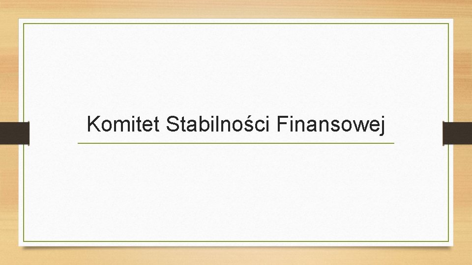 Komitet Stabilności Finansowej 