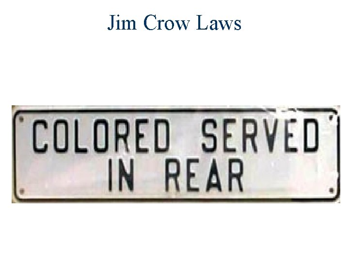 Jim Crow Laws 
