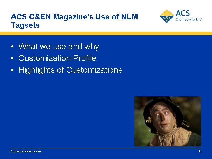ACS C&EN Magazine's Use of NLM Tagsets • What we use and why •
