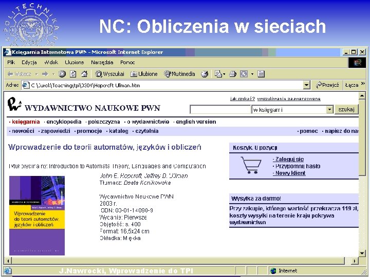 NC: Obliczenia w sieciach. . . NC 4: WWW jako przykład obliczeń typu klient-serwer