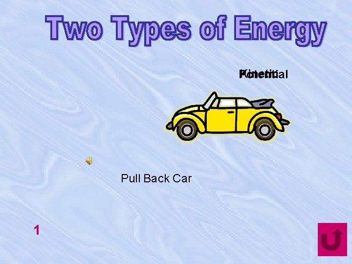 Kinetic Potential Pull Back Car 1 