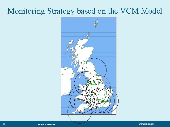 Monitoring Strategy based on the VCM Model 23 Presented by David Green Monitoring Strategy based on the VCM Model 23 Presented by David Green