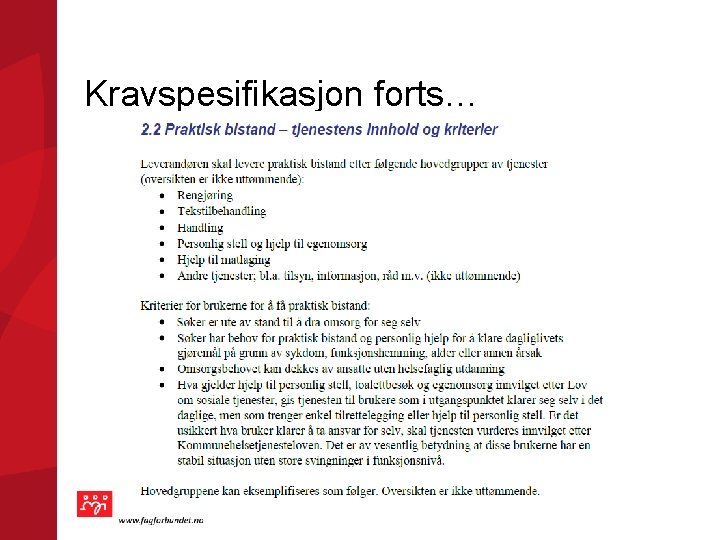 Kravspesifikasjon forts… 