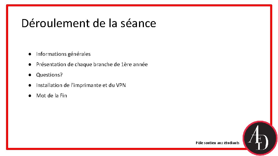 Déroulement de la séance ● Informations générales ● Présentation de chaque branche de 1ère Déroulement de la séance ● Informations générales ● Présentation de chaque branche de 1ère
