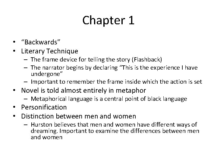 Chapter 1 • “Backwards” • Literary Technique – The frame device for telling the