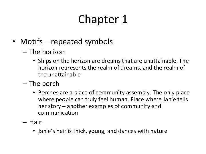 Chapter 1 • Motifs – repeated symbols – The horizon • Ships on the