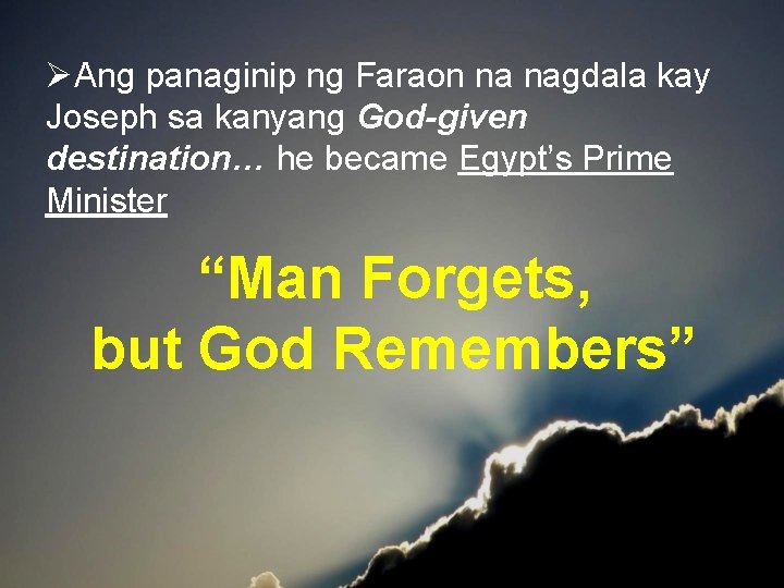 ØAng panaginip ng Faraon na nagdala kay Joseph sa kanyang God-given destination… he became