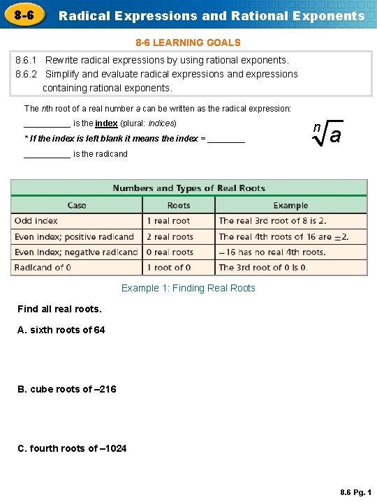 8 -6 Radical Expressions and Rational Exponents 8 -6 LEARNING GOALS 8. 6. 1