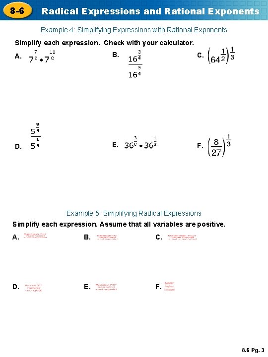 8 -6 Radical Expressions and Rational Exponents Example 4: Simplifying Expressions with Rational Exponents