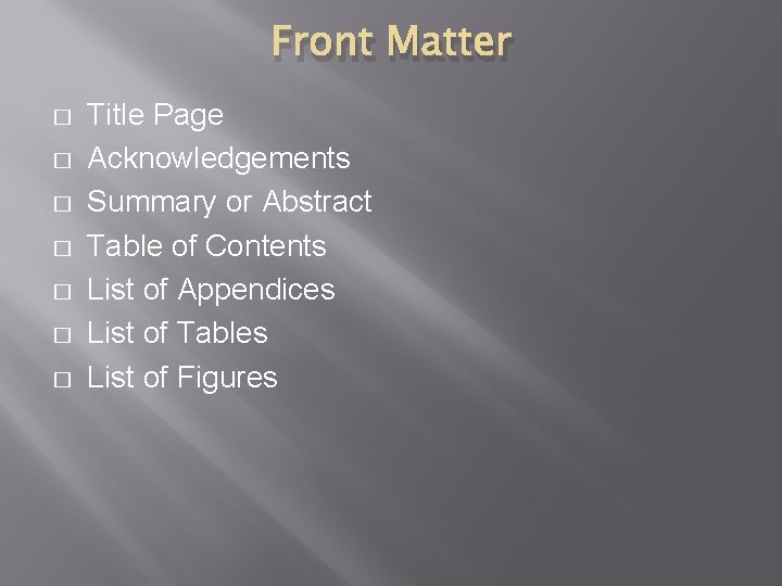 Front Matter � � � � Title Page Acknowledgements Summary or Abstract Table of