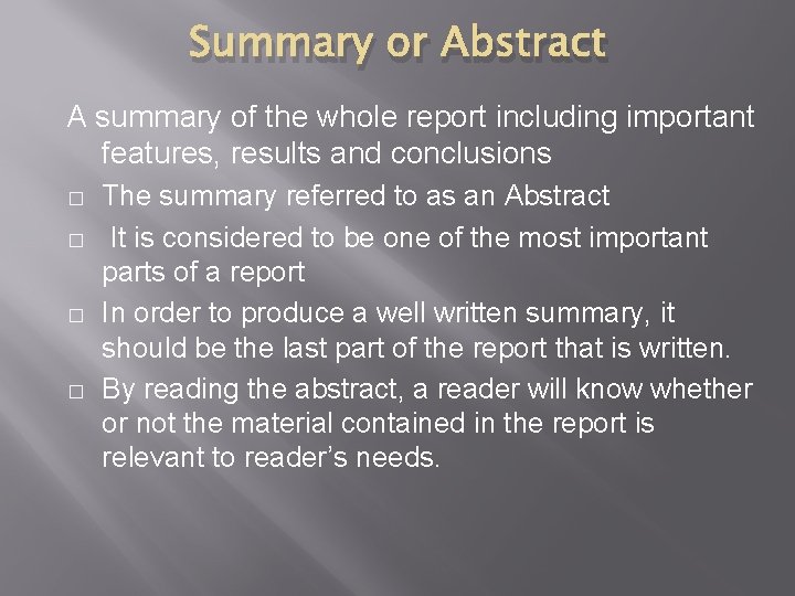 Summary or Abstract A summary of the whole report including important features, results and