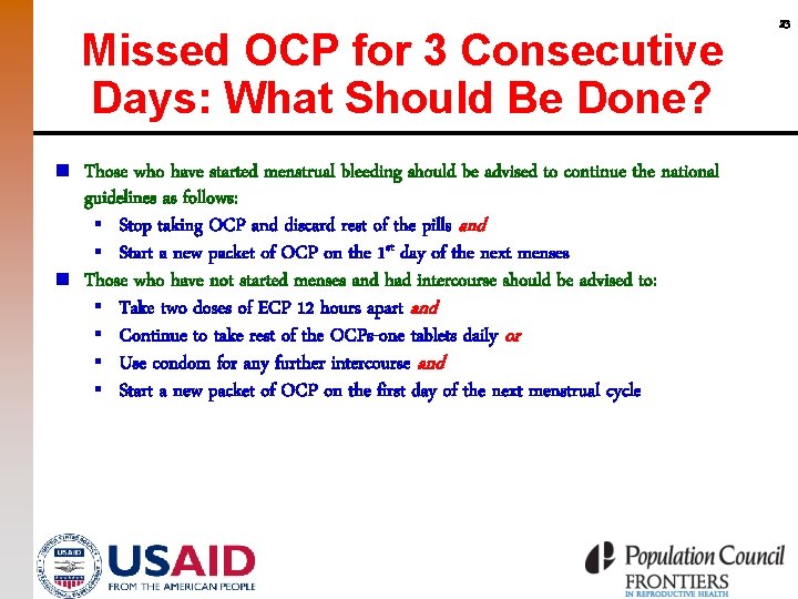 Missed OCP for 3 Consecutive Days: What Should Be Done? n Those who have