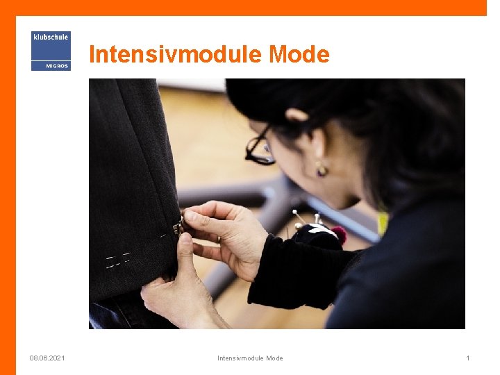 Intensivmodule Mode 08. 06. 2021 Intensivmodule Mode 1 