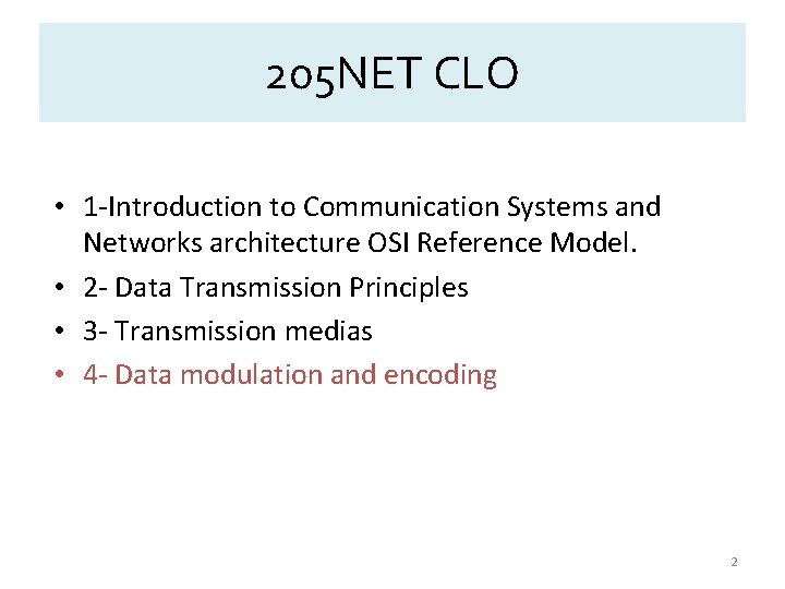 205 NET CLO • 1 -Introduction to Communication Systems and Networks architecture OSI Reference