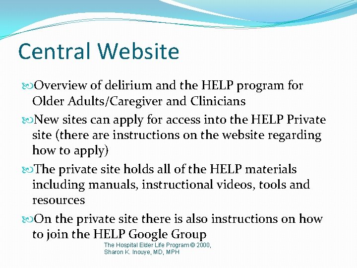 Central Website Overview of delirium and the HELP program for Older Adults/Caregiver and Clinicians