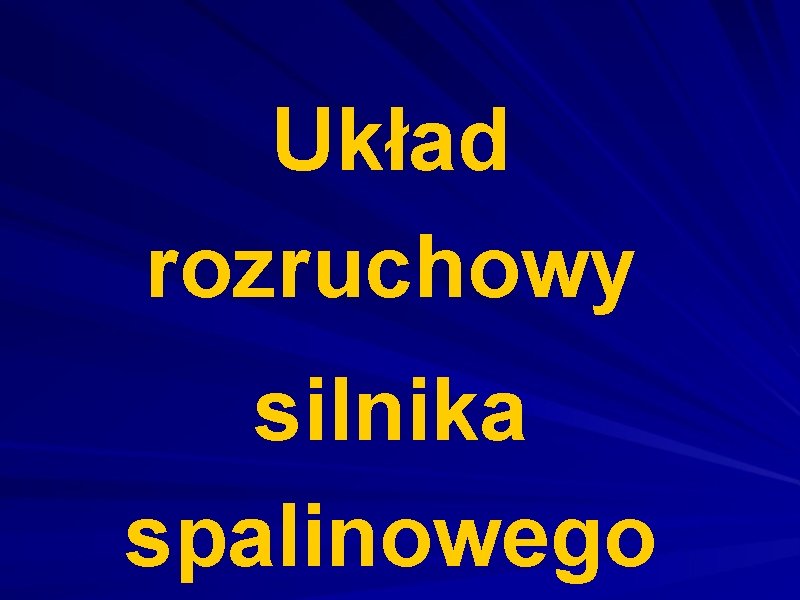 Układ rozruchowy silnika spalinowego 