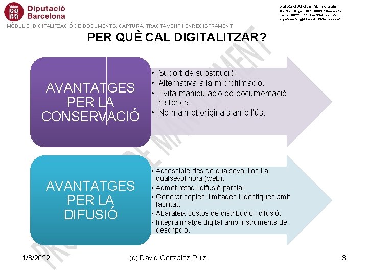 Xarxa d’Arxius Municipals Comte d’Urgell, 187 · 08036 Barcelona Tel. 934 022 566 ·