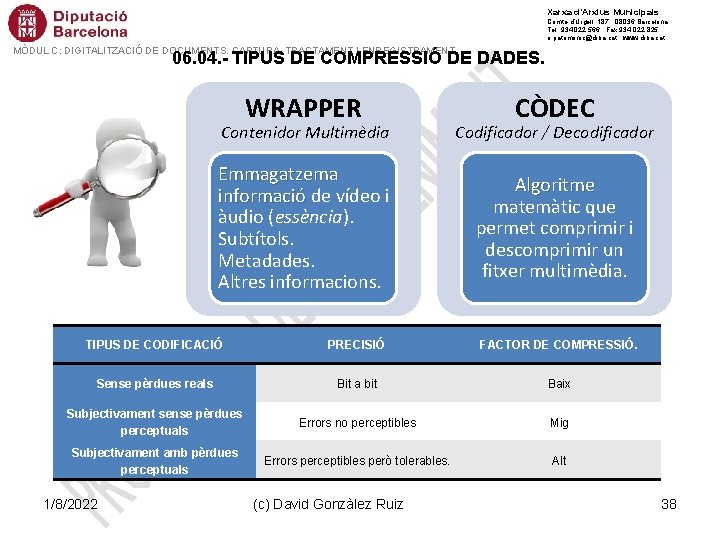 Xarxa d’Arxius Municipals Comte d’Urgell, 187 · 08036 Barcelona Tel. 934 022 566 · Xarxa d’Arxius Municipals Comte d’Urgell, 187 · 08036 Barcelona Tel. 934 022 566 ·