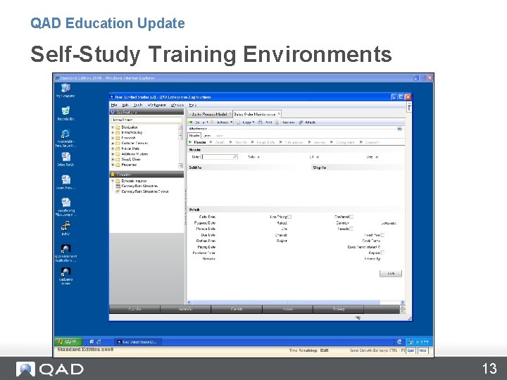 QAD Education Update Self-Study Training Environments 13 