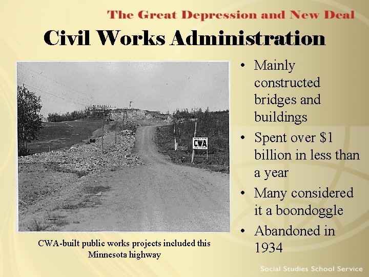 Civil Works Administration CWA-built public works projects included this Minnesota highway • Mainly constructed