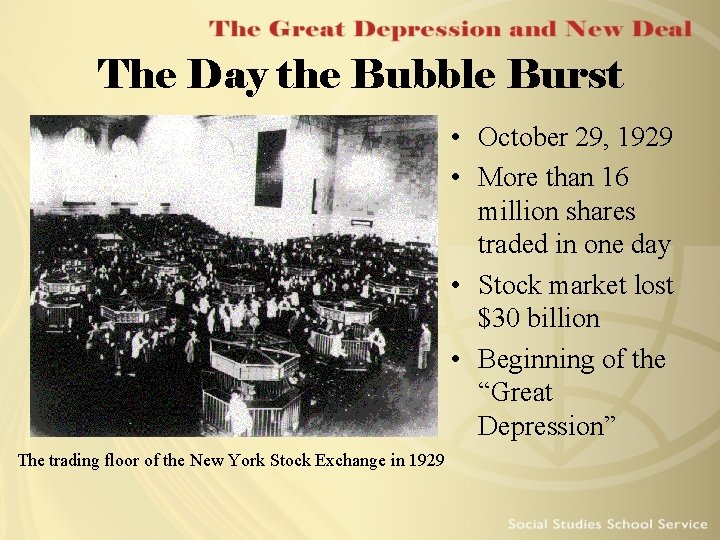 The Day the Bubble Burst • October 29, 1929 • More than 16 million