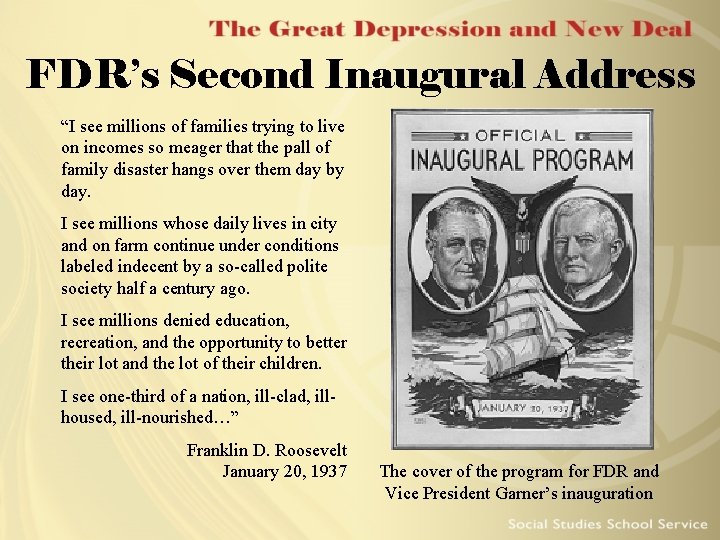 FDR’s Second Inaugural Address “I see millions of families trying to live on incomes