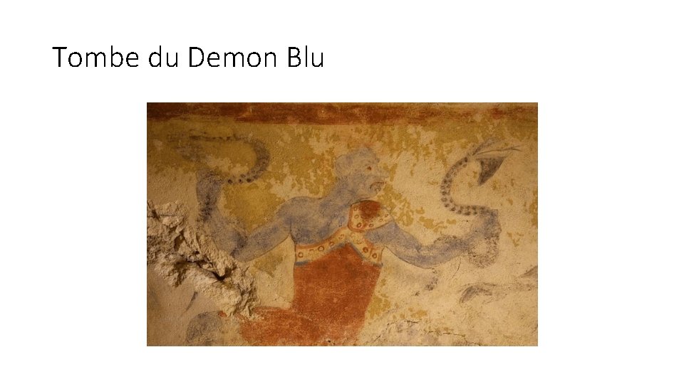 Tombe du Demon Blu 