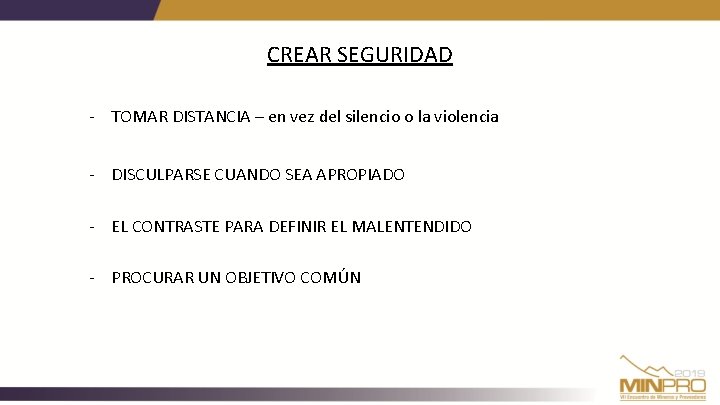 CREAR SEGURIDAD - TOMAR DISTANCIA – en vez del silencio o la violencia -