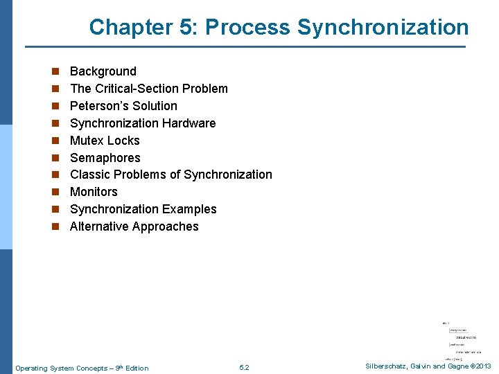 Chapter 5: Process Synchronization n n Background The Critical-Section Problem Peterson’s Solution Synchronization Hardware
