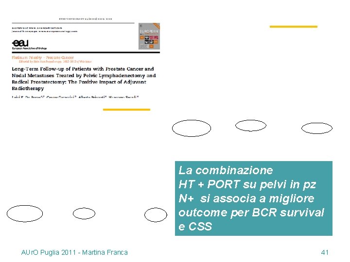 La combinazione HT + PORT su pelvi in pz N+ si associa a migliore