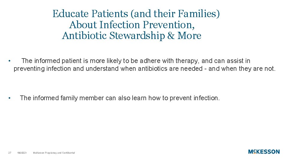 Educate Patients (and their Families) About Infection Prevention, Antibiotic Stewardship & More • •