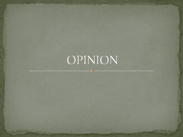 OPINION 