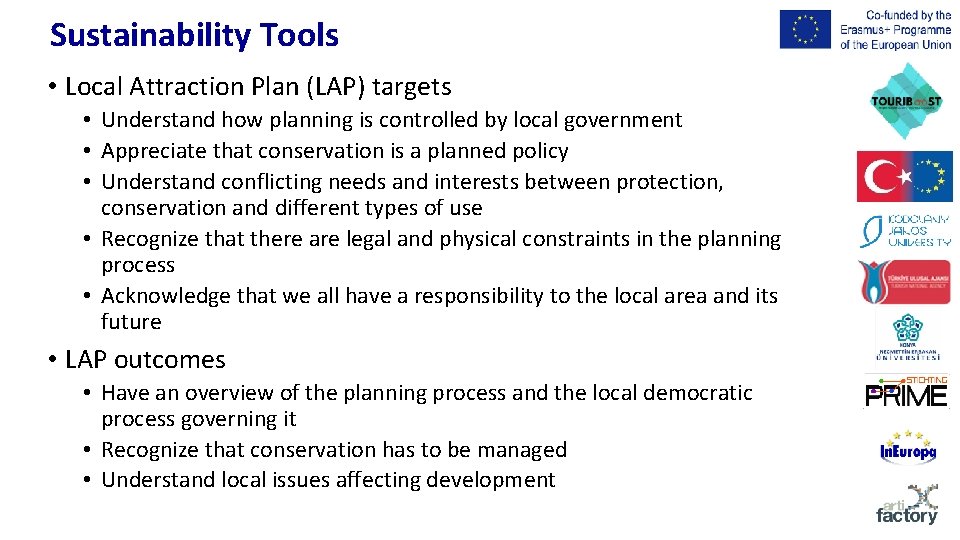 Sustainability Tools • Local Attraction Plan (LAP) targets • Understand how planning is controlled