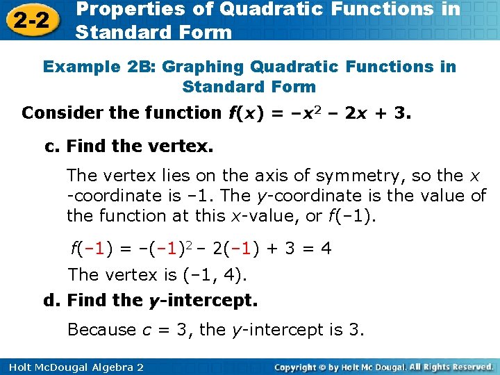 2 -2 Properties of Quadratic Functions in Standard Form Example 2 B: Graphing Quadratic