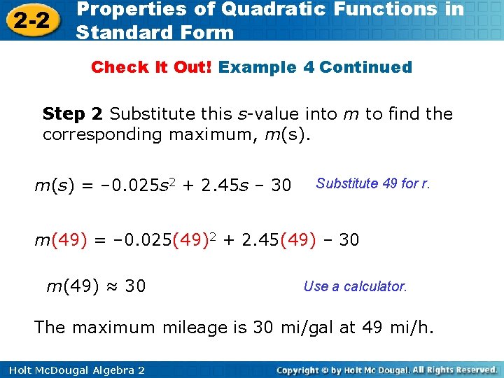 2 -2 Properties of Quadratic Functions in Standard Form Check It Out! Example 4