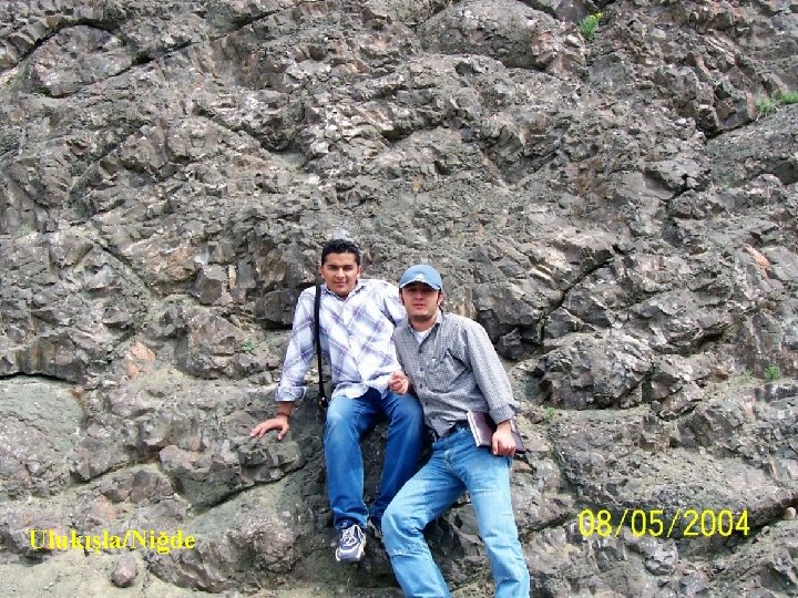 MAGMATİK KAYAÇLAR Ulukışla/Niğde Yrd. Doç. Dr. Yaşar EREN 