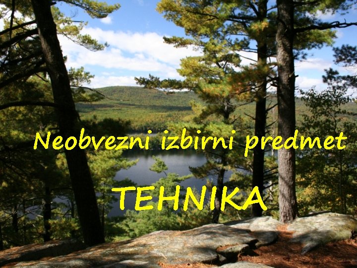 Neobvezni izbirni predmet TEHNIKA 