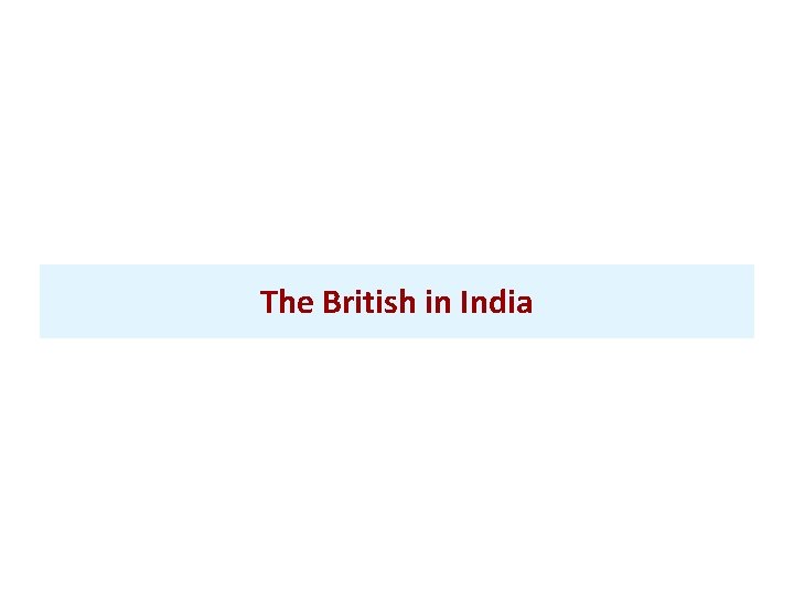 The British in India 