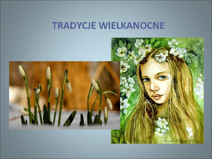 TRADYCJE WIELKANOCNE 