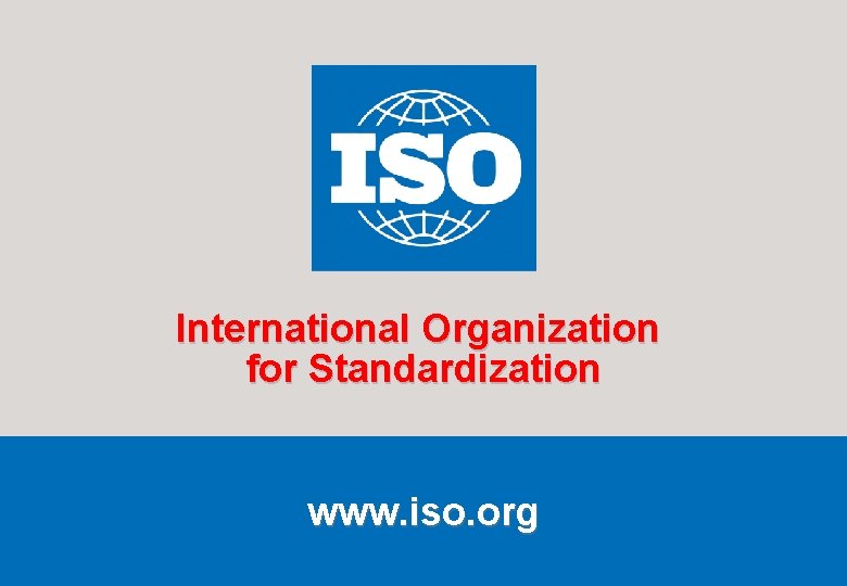 International Organization for Standardization www. iso. org BPS/TC 67/Washington June 2010 Technical Editing 1