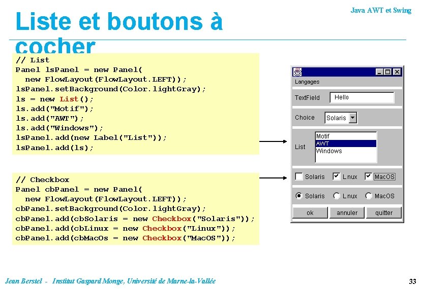 Liste et boutons à cocher Java AWT et Swing // List Panel ls. Panel