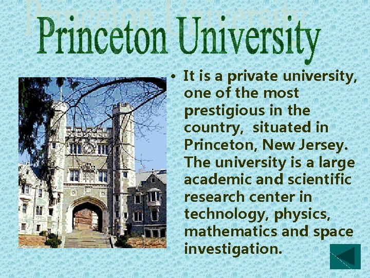  • It is a private university, one of the most prestigious in the