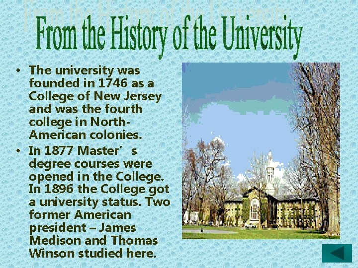  • The university was founded in 1746 as a College of New Jersey