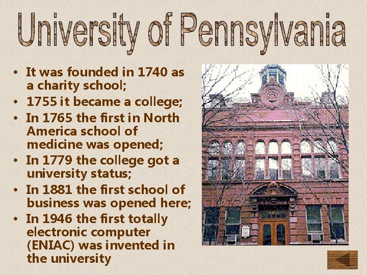  • It was founded in 1740 as a charity school; • 1755 it