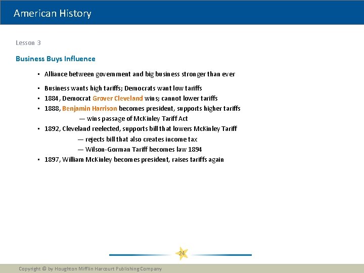 American History Lesson 3 Business Buys Influence • Alliance between government and big business