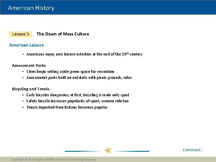 American History Lesson 5 The Dawn of Mass Culture American Leisure • Americans enjoy