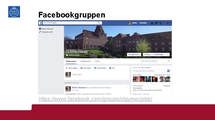 Facebookgruppen https: //www. facebook. com/groups/clgymexjobb/ 