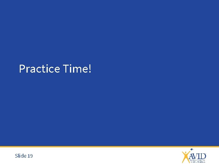 Practice Time! Slide 19 