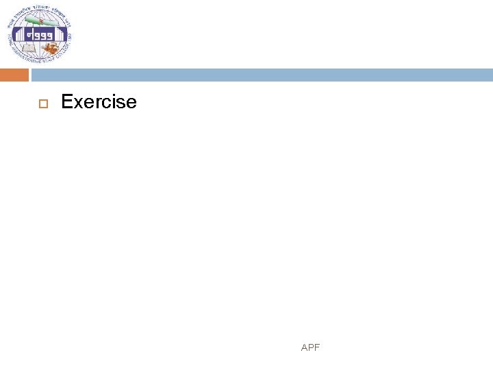  Exercise APF 